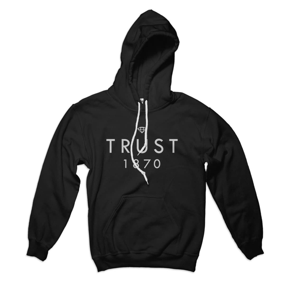 Trust 1870 Sweatshirt Trust 1870 Hoodie